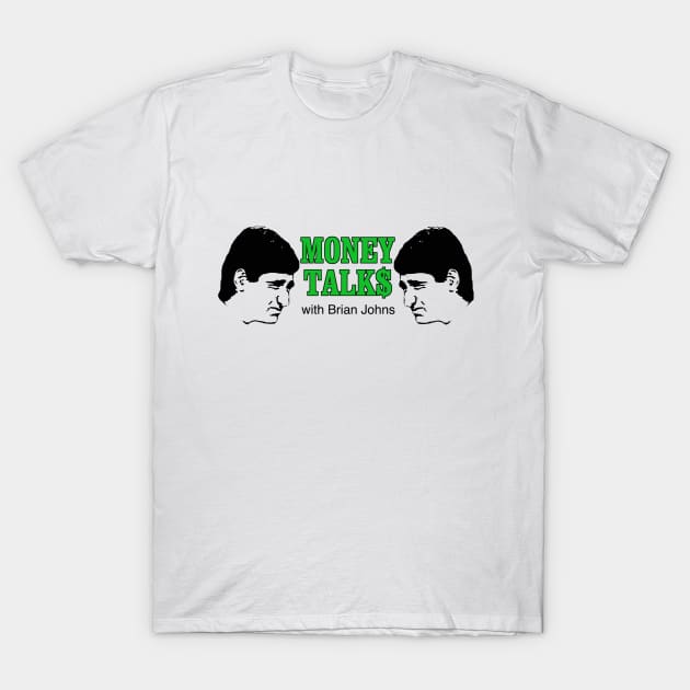 Money Talks with Brian Johns SCTV T-Shirt by Pop Fan Shop